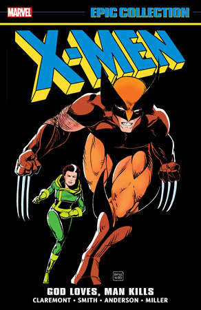 X-Men Epic Collection - God Loves, Man Kills Tpb (2024)