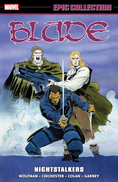 Blade - Epic Collection - Nightstalkers Tpb (2024)