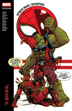 Spider-Man/Deadpool - Modern Era Epic Collection - Till Death Do Us Part Tpb (2024)