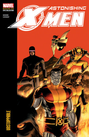 Astonishing X-Men - Modern Era Epic Collection - Unstoppable Tpb (2025)