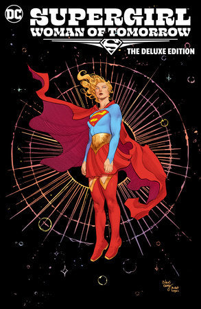 Supergirl - Woman of Tomorrow  (2024 Deluxe Edition HC)