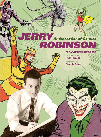 Jerry Robinson: Ambassador of Comics HC