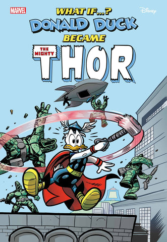 What If…? Donald Duck Became Thor #1  (On sale September 2024)