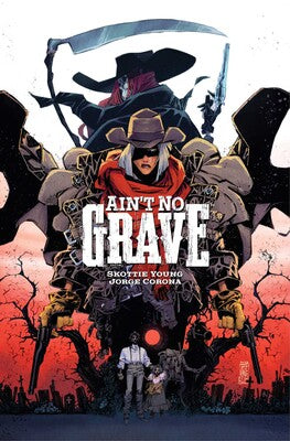 Ain't No Grave Vol 1 Tpb (2024)