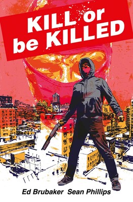 Kill or Be Killed Compendium Edition Tpb (2025)