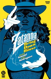 ZATANNA: BRING DOWN THE HOUSE #5 : Javier Rodriguez Cover A (2024)